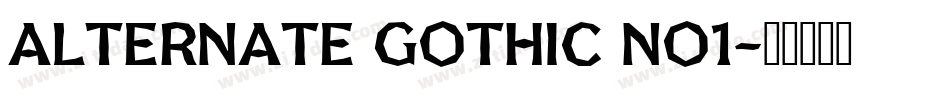 alternate Gothic No1字体转换